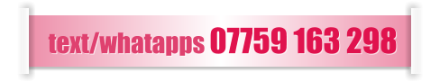 text/whatapps 07759 163 298